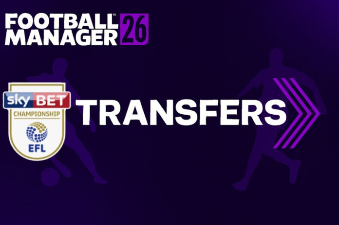 fm26-championship-transfers FM26 Championship Transfers