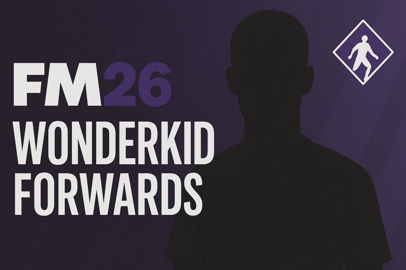 fm26 wonderkid fowards