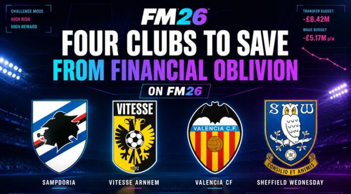 FM26 Four clubs to save from financial oblivion