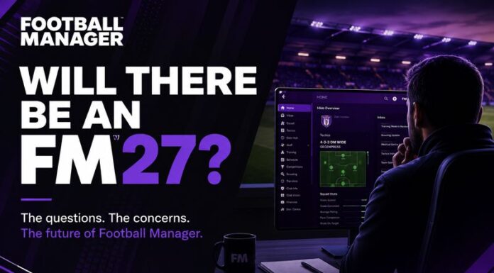 Will there be an FM27 and if so when will Football Manager 2027 be released? will there be an fm27